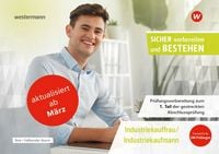 Produktbild: Pr&uuml;fungsvorbereitung Sicher vorbereiten und bestehen. Industriekauffrau/Industriekaufmann Gestreckte Abschlusspr&uuml;fung Teil 1