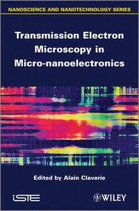 Produktbild: Transmission Electron Microscopy in Micro-nanoelectronics