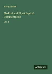 Produktbild: Medical and Physiological Commentaries