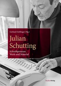 Bild vom Artikel Julian Schutting vom Autor Gerhard Zeillinger