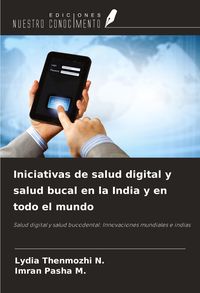 Produktbild: Iniciativas de salud digital y salud bucal en la India y en todo el mundo
