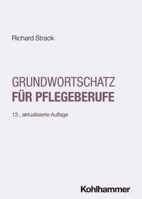 Produktbild: Grundwortschatz f&uuml;r Pflegeberufe