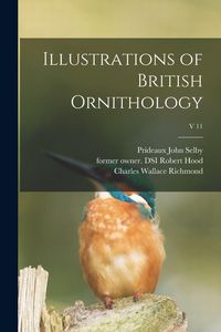 Produktbild: Illustrations of British Ornithology; v 11