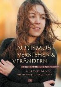 Produktbild: Autismus verstehen & ver&auml;ndern