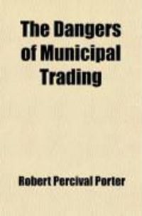 Produktbild: The Dangers of Municipal Trading