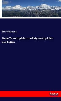 Produktbild: Neue Termitophilen und Myrmecophilen aus Indien