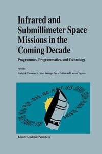 Produktbild: Infrared and Submillimeter Space Missions in the Coming Decade