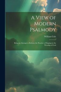 Produktbild: A View of Modern Psalmody