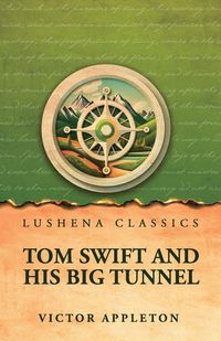 Produktbild: Tom Swift and His Big Tunnel