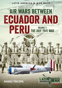 Produktbild: Air Wars Between Ecuador and Peru