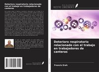 Produktbild: Deterioro respiratorio relacionado con el trabajo en trabajadores de canteras