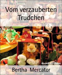 Produktbild: Vom verzauberten Trudchen