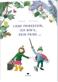Produktbild: Liebe Prinzessin, ich bin's, Dein Prinz!