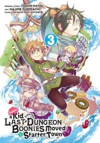 Produktbild: Suppose a Kid from the Last Dungeon Boonies Moved to a Starter Town 03 (Manga)