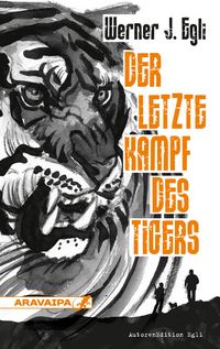 Produktbild: Der letzte Kampf des Tigers