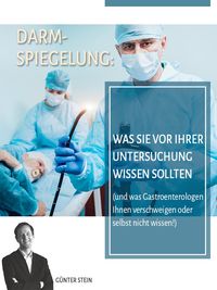 Produktbild: Darmspiegelung: Was Sie vor Ihrer Untersuchung wissen sollten