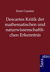 Produktbild: Descartes Kritik der mathematischen und naturwissenschaftlichen Erkenntnis