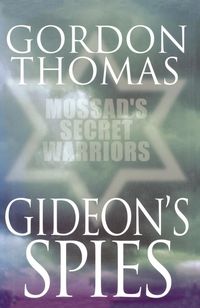 Produktbild: Gideon's Spies: Mossad's Secret Warriors