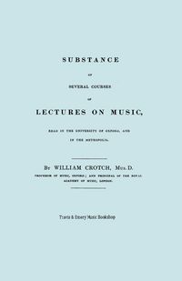 Produktbild: Substance of Several Courses of Lectures on Music. (Facsimile of 1831 edition).