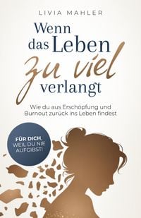Produktbild: Wenn das Leben zu viel verlangt