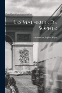 Produktbild: Les malheurs de Sophie;