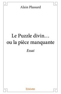 Produktbild: Le puzzle divin... ou la piece