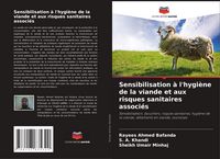 Produktbild: Sensibilisation &agrave; l'hygi&egrave;ne de la viande et aux risques sanitaires associ&eacute;s