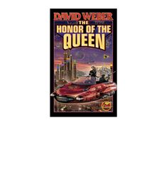 Bild vom Artikel The Honor of the Queen vom Autor David Weber