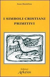 Produktbild: I simboli cristiani primitivi