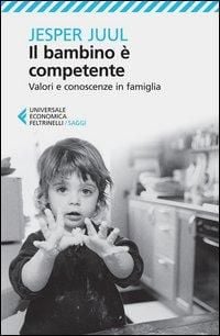 Produktbild: Il bambino &egrave; competente. Valori e conoscenze in famiglia