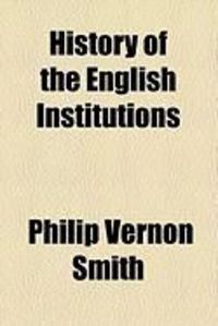 Produktbild: History of the English Institutions