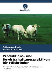 Produktbild: Produktions- und Bewirtschaftungspraktiken f&uuml;r Milchrinder