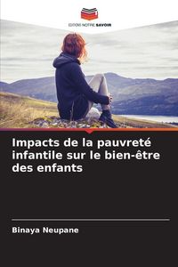 Produktbild: Impacts de la pauvret&eacute; infantile sur le bien-&ecirc;tre des enfants