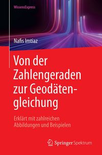Produktbild: Von der Zahlengeraden zur Geod&auml;tengleichung
