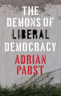 Produktbild: The Demons of Liberal Democracy