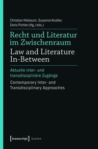 Produktbild: Recht und Literatur im Zwischenraum / Law and Literature In-Between