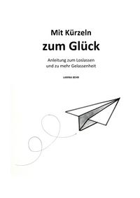 Produktbild: Mit K&uuml;rzeln zum Gl&uuml;ck