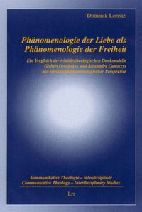 Produktbild: Ph&auml;nomenologie der Liebe als Ph&auml;nomenologie der Freiheit