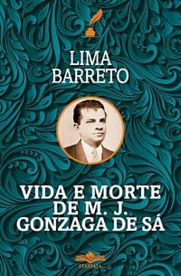 Produktbild: Vida e Morte de MJ Gonzaga de S&aacute;