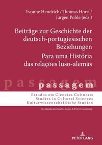 Produktbild: Beitr&auml;ge zur Geschichte der deutsch-portugiesischen Beziehungen / Para uma Hist&oacute;ria das rela&ccedil;&otilde;es luso-alem&atilde;s