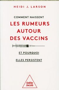 Produktbild: Comment naissent les rumeurs autour des vaccins