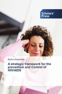 Produktbild: A strategic framework for the prevention and Control of HIV/AIDS