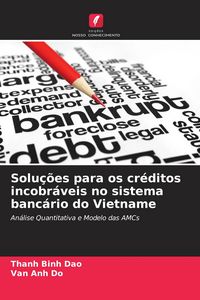 Produktbild: Solu&ccedil;&otilde;es para os cr&eacute;ditos incobr&aacute;veis no sistema banc&aacute;rio do Vietname
