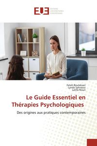 Produktbild: Le Guide Essentiel en Th&eacute;rapies Psychologiques