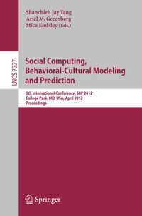 Produktbild: Social Computing, Behavioral-Cultural Modeling and Prediction