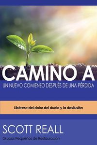 Produktbild: Camino a Un Nuevo Comienzo Despu&eacute;s de Una P&eacute;rdida