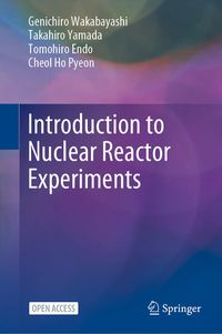 Produktbild: Introduction to Nuclear Reactor Experiments