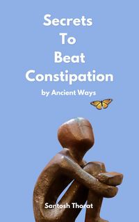 Produktbild: Secrets To Beat Constipation by Ancient Ways