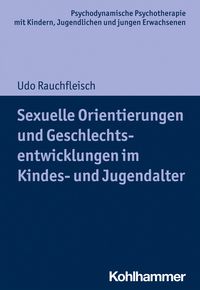 Produktbild: Sexuelle Orientierungen und Geschlechtsentwicklungen im Kindes- und Jugendalter