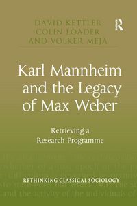Produktbild: Karl Mannheim and the Legacy of Max Weber